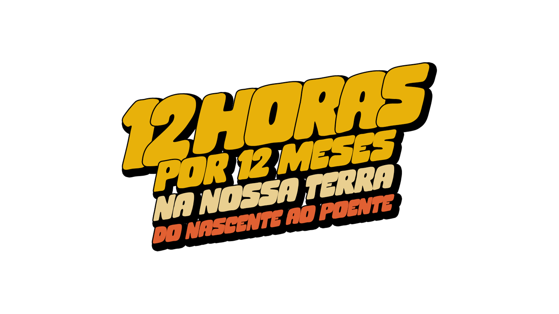 12 Horas por 12 Meses